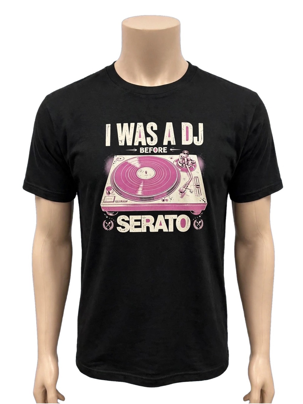 I Was A DJ Before Serato Graphic T